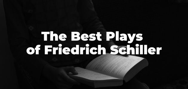 Best Plays of Friedrich Schiller
